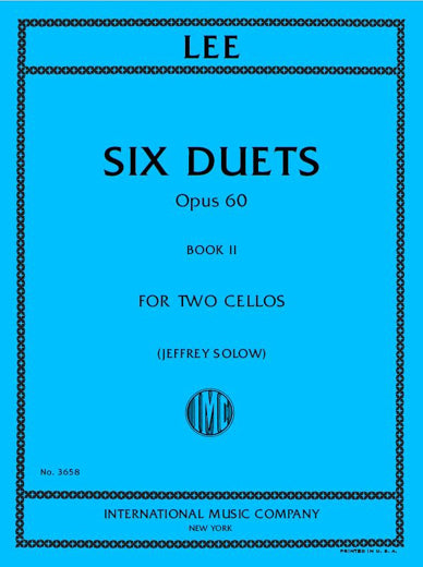 Lee: Six Duets, Op. 60, Book 2 for two cellos, International Music Company No. 3658, cover