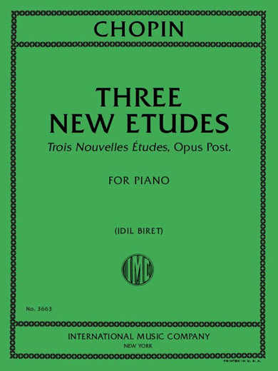 Chopin: Three New Etudes, Op. Post. for piano, International Music Company No. 3663, cover