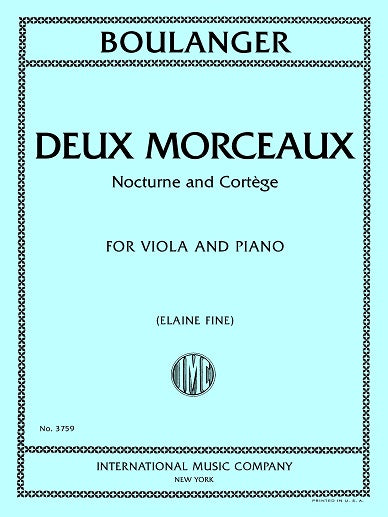 Boulanger Deux Morceaux: Nocturne and  Viola and Piano