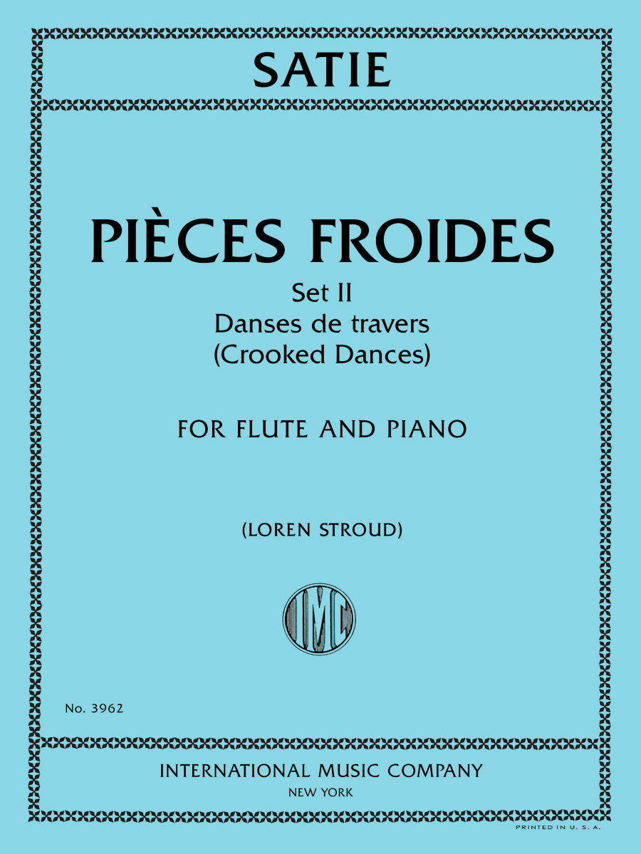 Satie: Pieces Froides, Set II for flute and piano, International Music Company No. 3962, cover