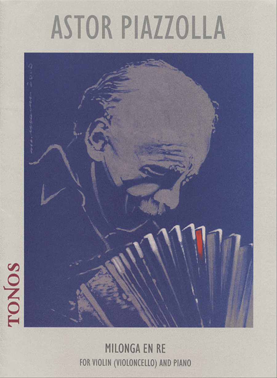 Piazzolla: Milonga en re