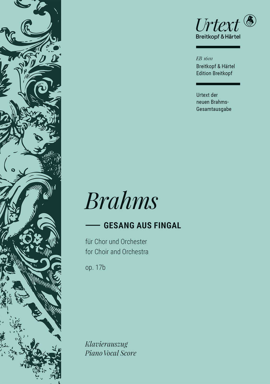 Brahms: Gesang aus Fingal, Op. 17b (Vocal Score)