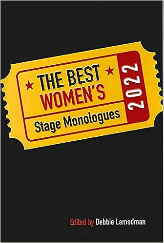 The Best Women's Stage Monologues 2022