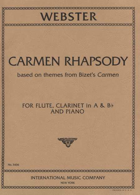 Webster: Carmen Rhapsody for Flute, Clarinet, and Piano