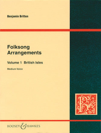 Britten Folksong Arrangements - Volume 1: British Isles