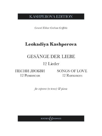 Kashperova Gesänge Der Liebe (Songs of Love) – 12 Romances