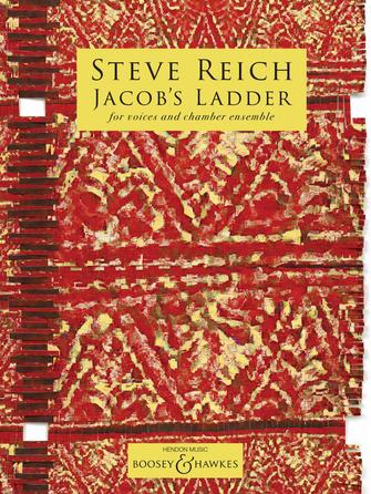 Reich: Jacob's Ladder for Voices and Chamber Ensemble