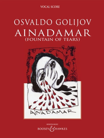 Golijov: Ainadamar (Fountain of Tears) Opera Vocal Score