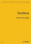 Dutilleux L'Arbre des Songes Study Score