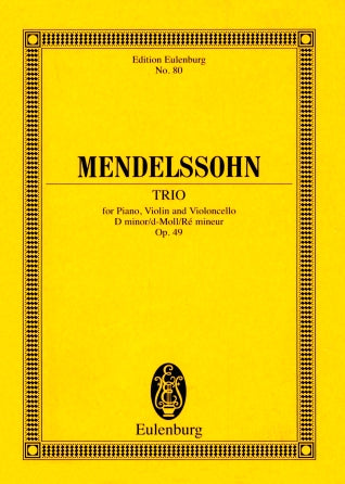 Mendelssohn: Piano Trio No. 1, Op. 49