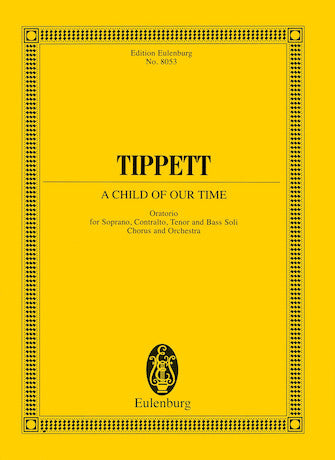 Tippett: A Child of Our Time