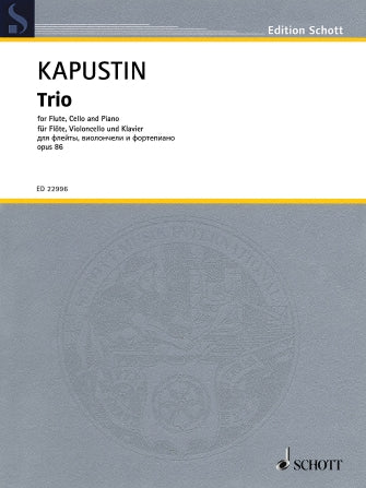 Kapustin: Trio, Op. 86 for Flute, Cello and Piano