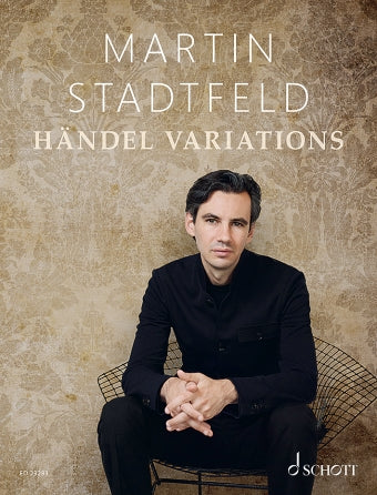 Händel Variations: Transcriptions for piano solo on themes by George Frideric Händel
