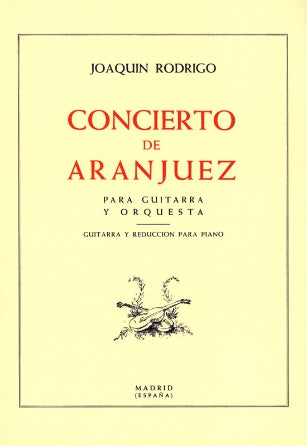Rodrigo: Concierto De Aranjuez for Guitar