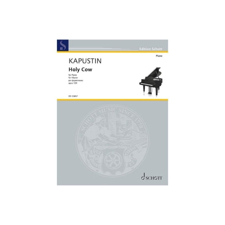 Kapustin Holy Cow Op. 139 Piano Solo