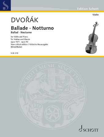 Dvorák Ballade – Notturno Op. 15/1, Op. 40