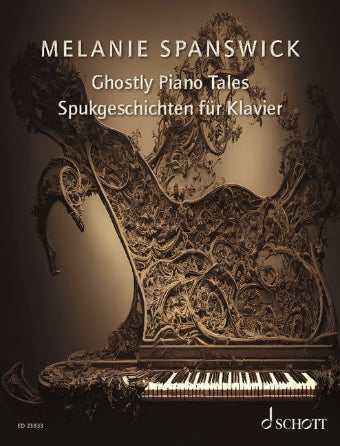 Spanswick: Ghostly Piano Tales 24 Imaginative Piano Pieces