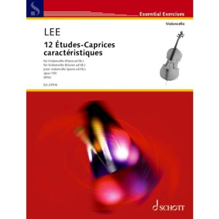 Lee: 12 Etudes-Caprices Caractéristiques, Op. 100 for Cello