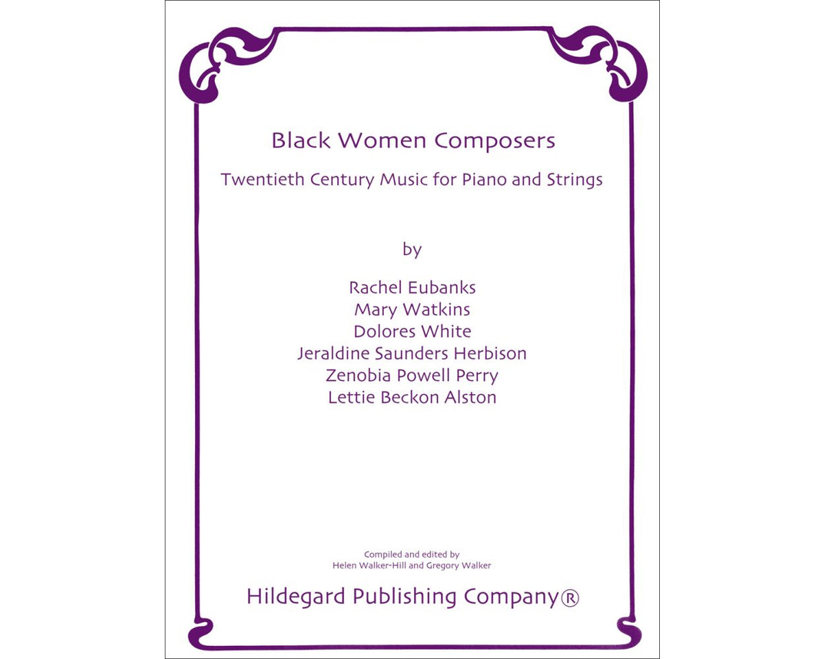 Black Women Composers - Twentieth Century Music for Piano and Strings