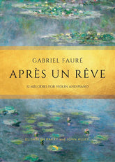 Faure Après un rêve for violin and piano