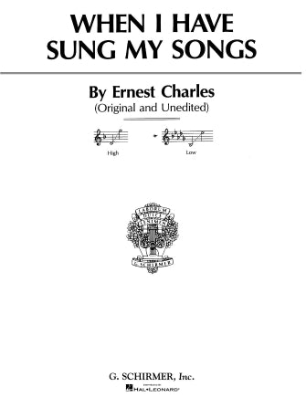 Charles: When I Have Sung My Songs