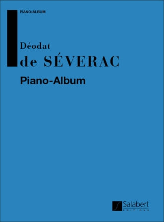 Séverac: Piano Album