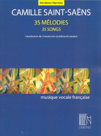 Saint-Saëns 35 Songs for High Voice and Piano