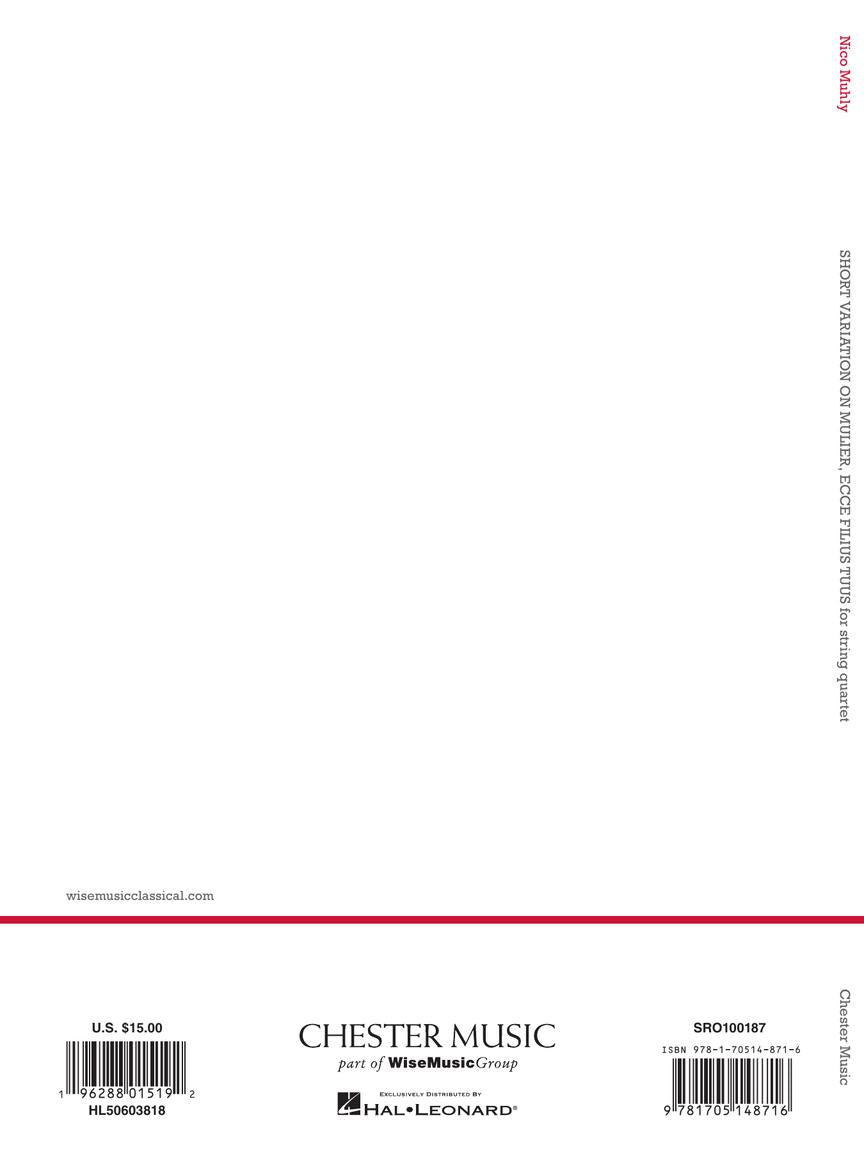 Muhly Short Variation on Mulier, ecce filius tuus for String Quartet