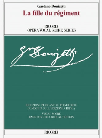 Donizetti: La Fille du Régiment Critical Edition  Vocal Score