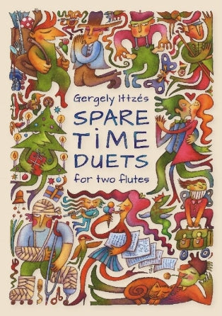 Ittzes Spare Time Duets for Two Flutes