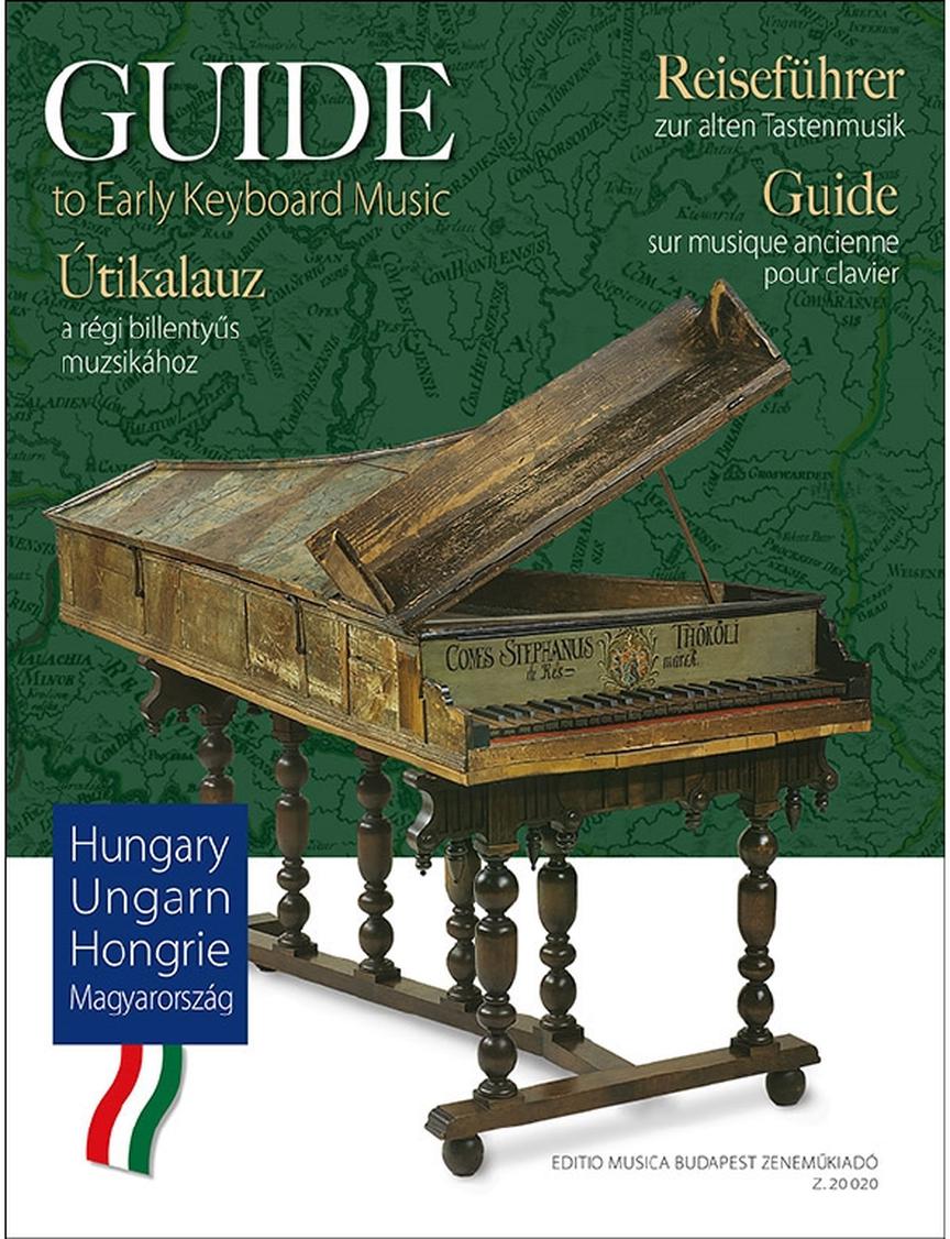 Guide to Early Keyboard Music – Hungary for Piano or Harpsichord