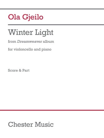 Gjeilo: Winter Light (from Dreamweaver Album) for Cello and Piano