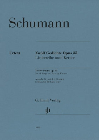 Schumann: Twelve Poems Op. 35, Set of Songs on Texts by Kerner (Medium)