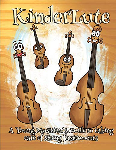 Clearance: KinderLute: A Young Musician's Guide to Taking Care of String Instruments