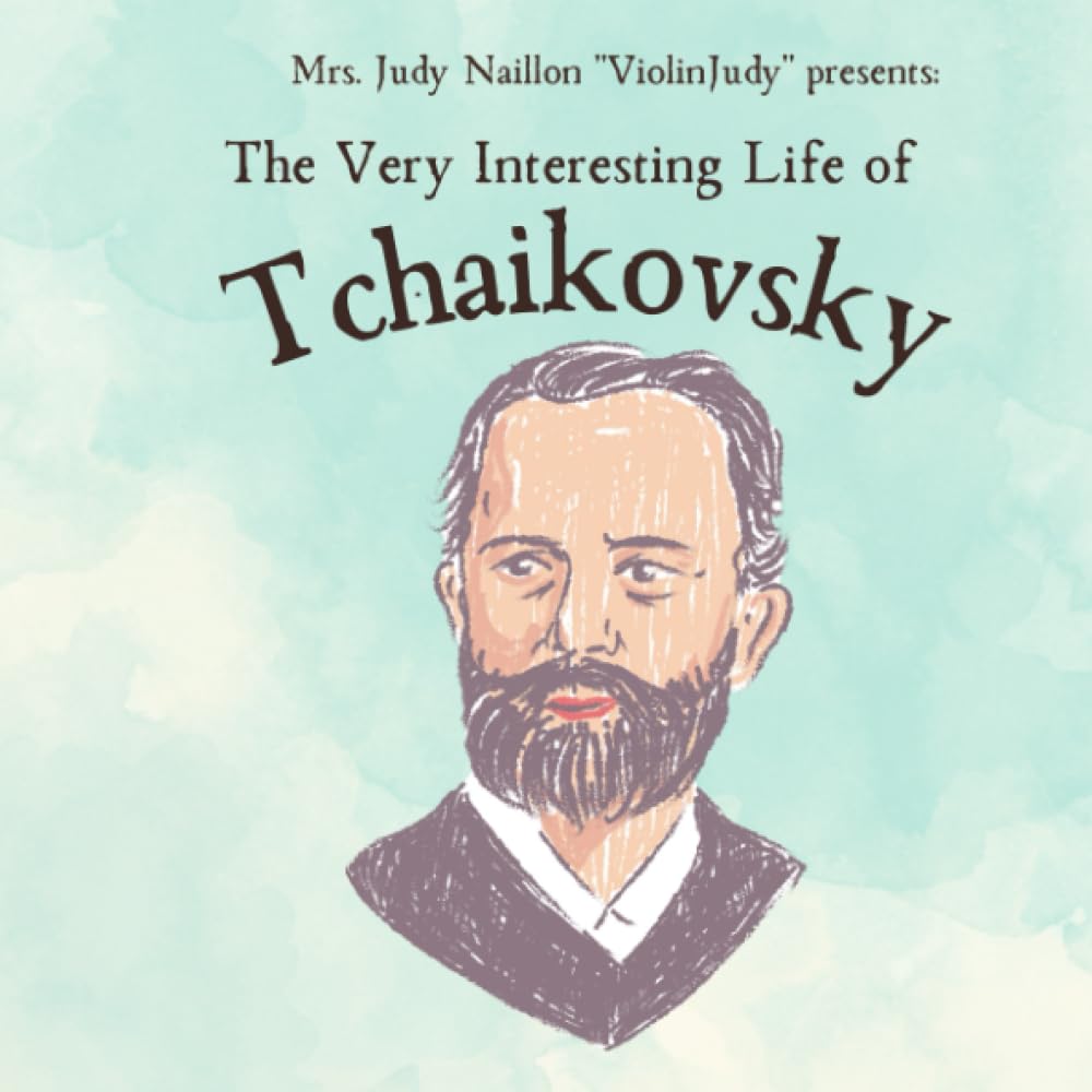 Nallon: The Very Interesting Life of Tchaikovsky
