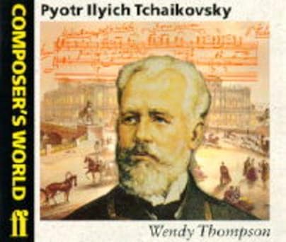 Tchaikovsky: Composer's World