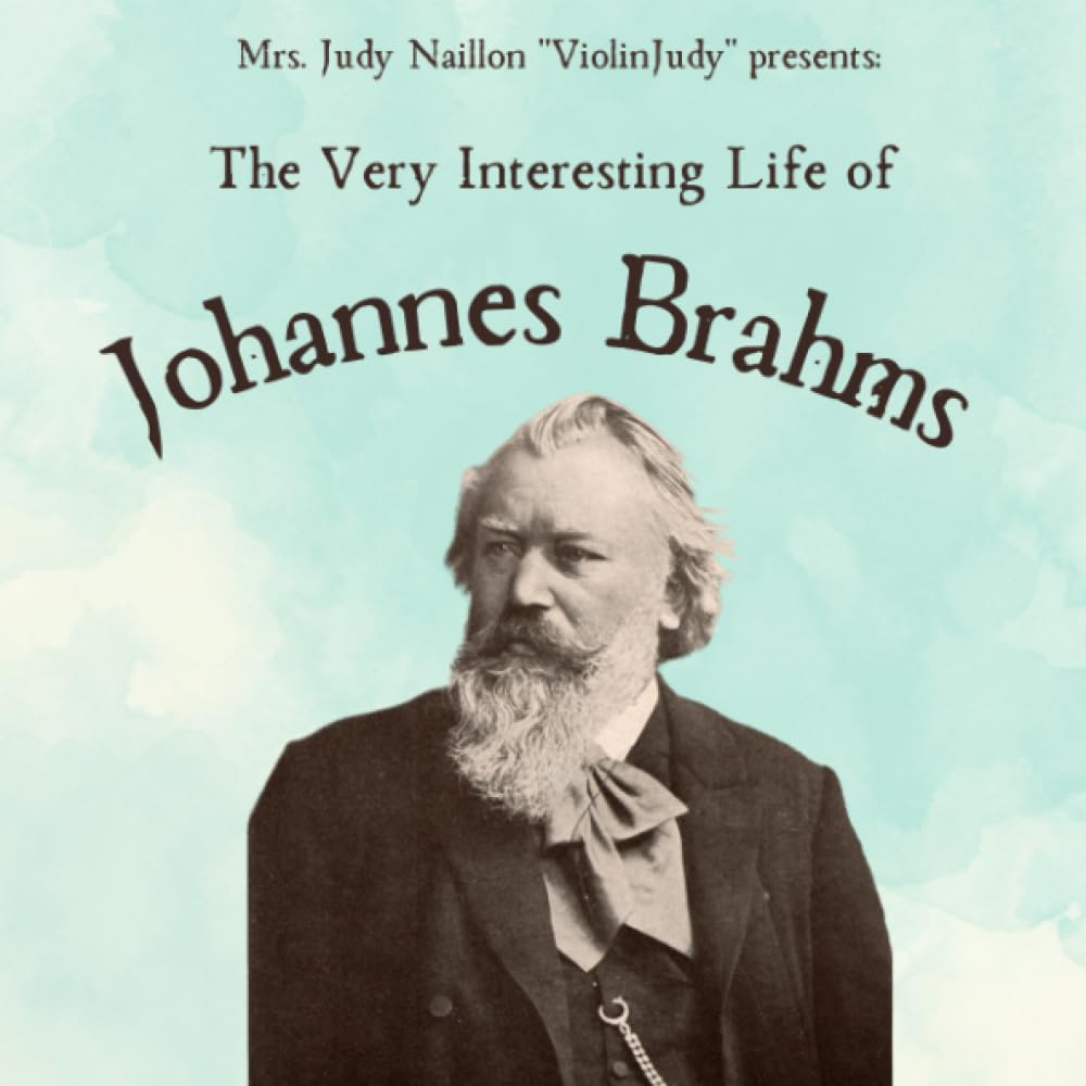 Nallon: The Very Interesting Life of Johannes Brahms