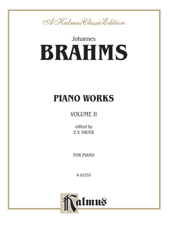 Brahms Piano Works, Volume 2