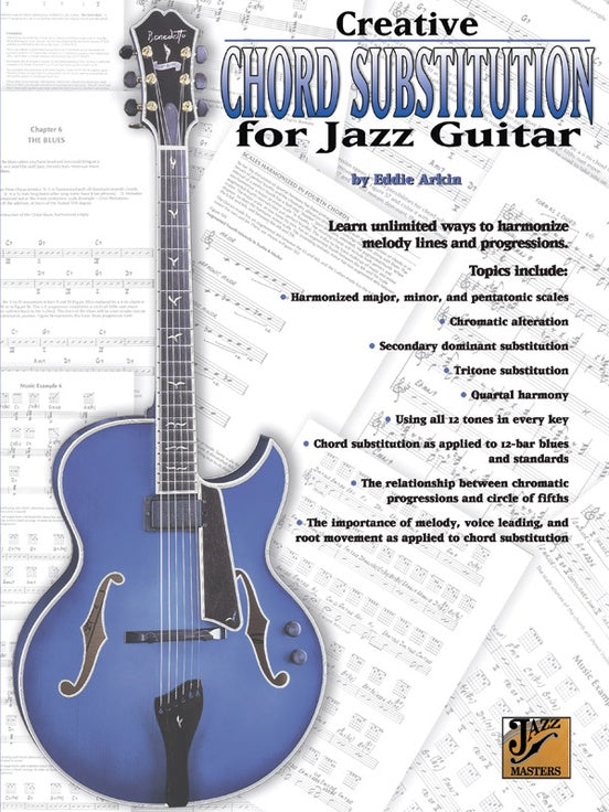 Creative Chord Substitution for Jazz Guitar: Guitar Book