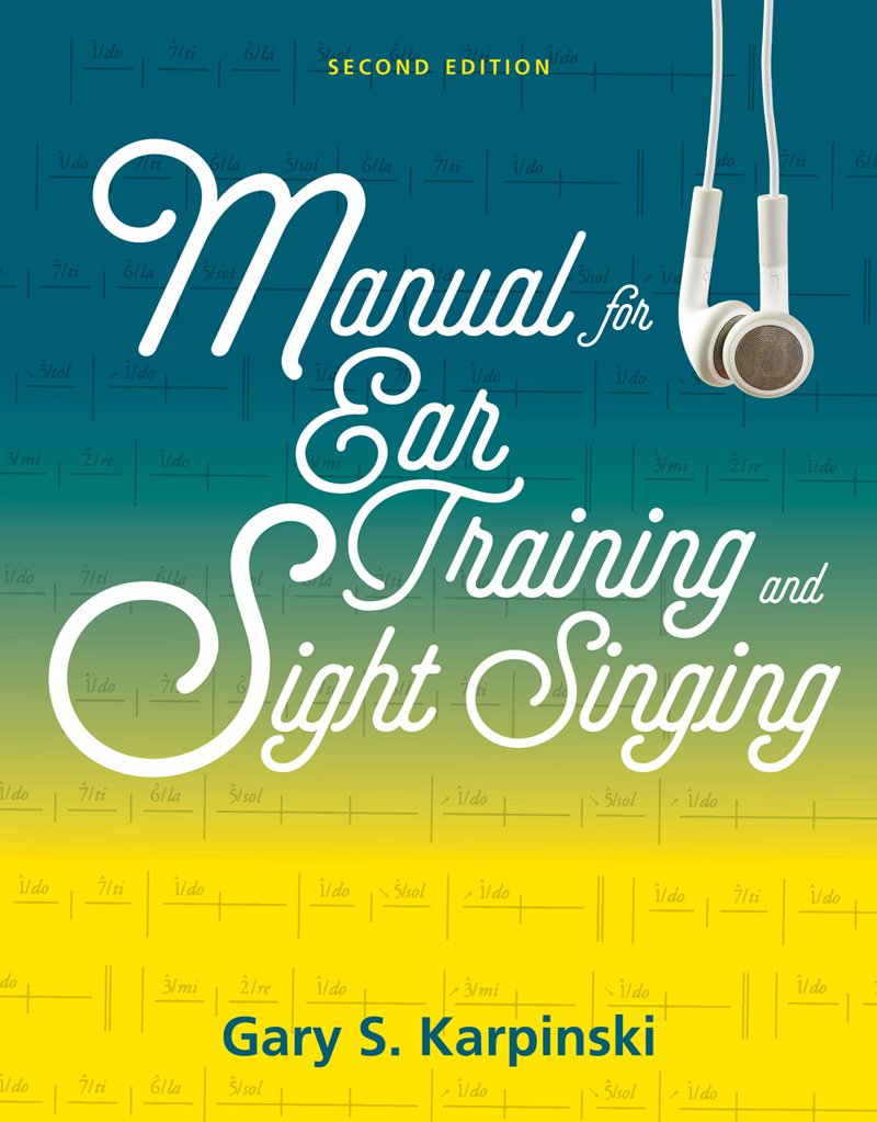 Manual For Ear Training And Sight Singing