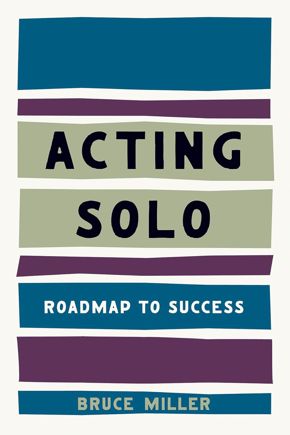 Acting Solo - Roadmap to Success
