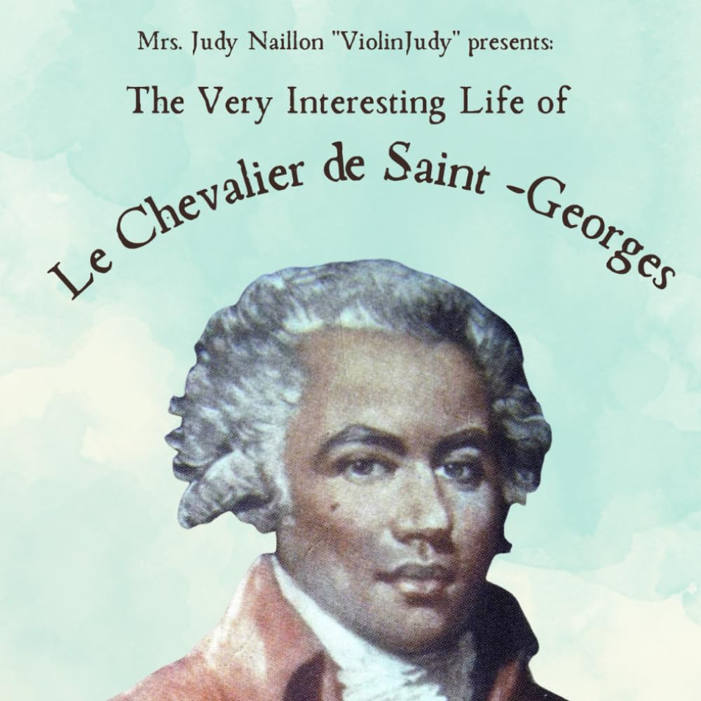 Nallon: The Very Interesting Life of Le Chevalier de Saint-Georges