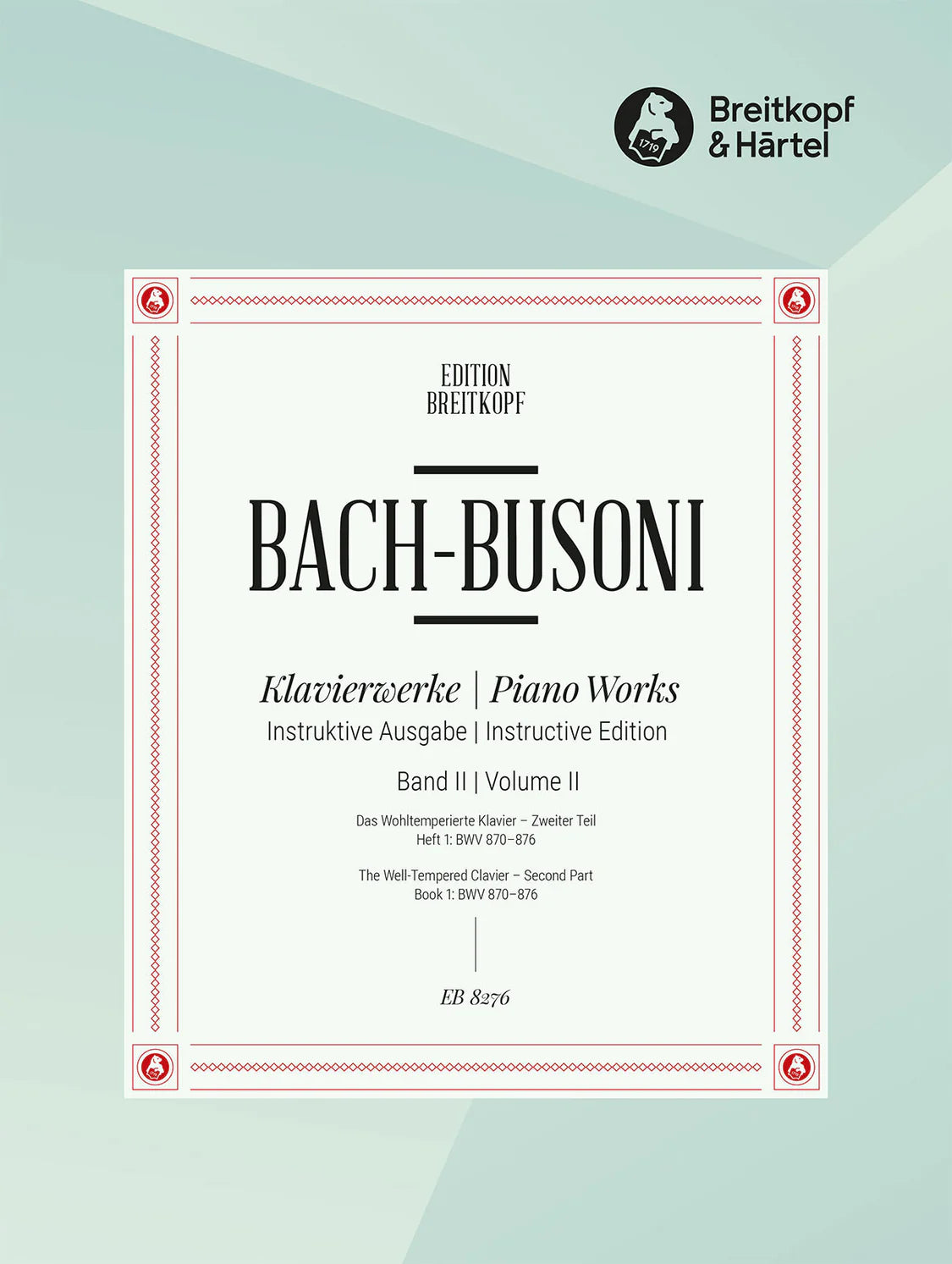 Bach: The Well-Tempered Clavier - Part 2, Book 1 (BWV 870-876)