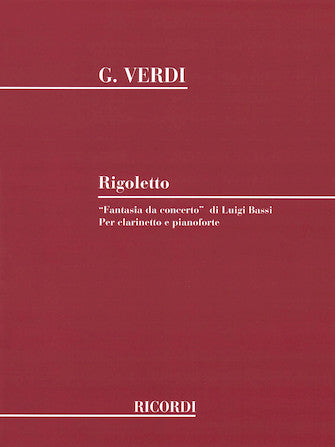 Bassi Verdi Rigoletto Fantasia Clarinet and Piano