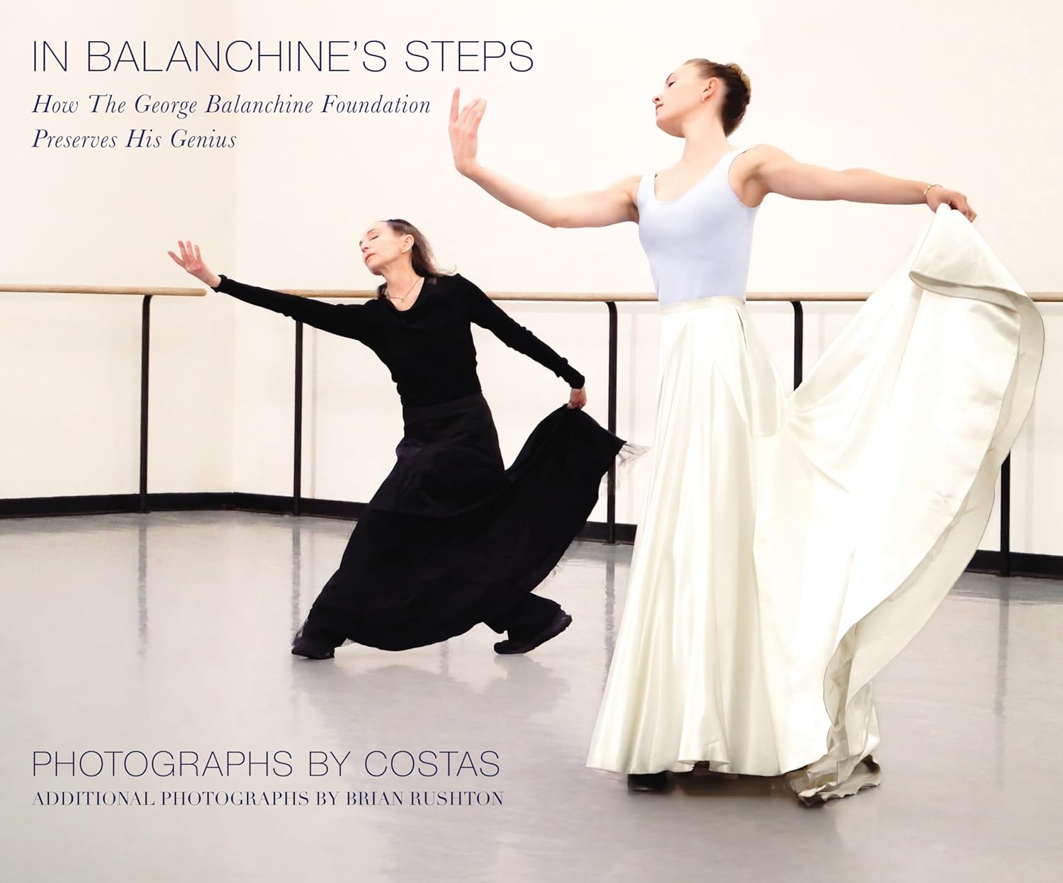 In Balanchine's Steps: How the George Balanchine Foundation Preserves