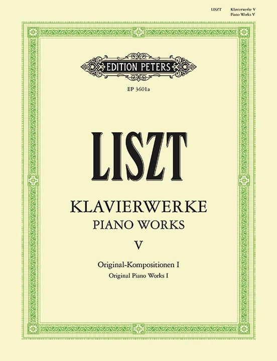 Liszt Piano Works, Vol. 5: Original Piano Works I