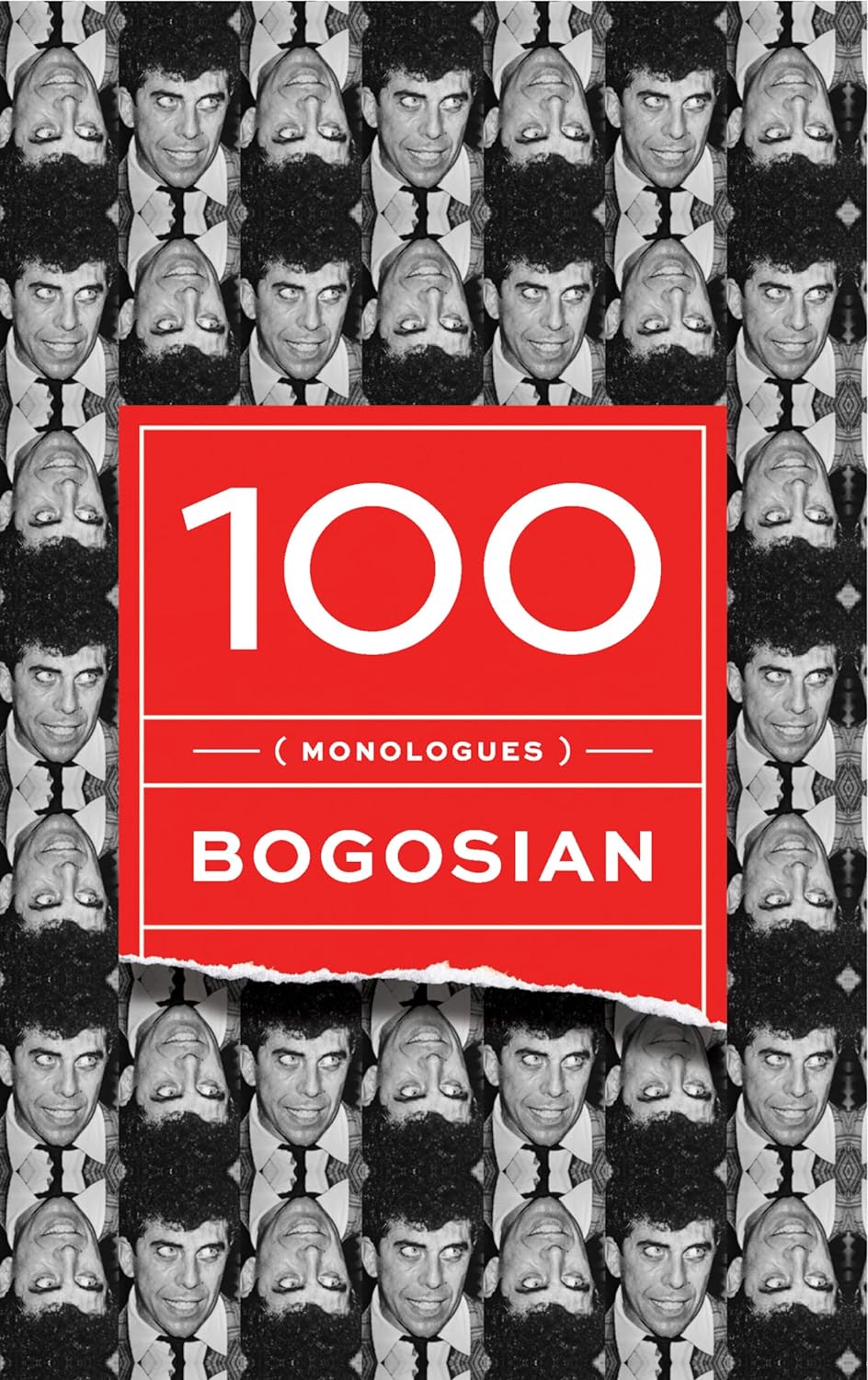 100 Monoloques by Eric Bogosian