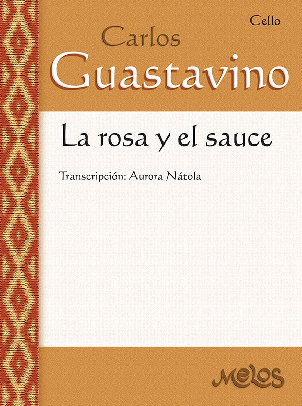 Clearance: Guastavino: The Rose and the Willow Transcribed for Cello and Piano