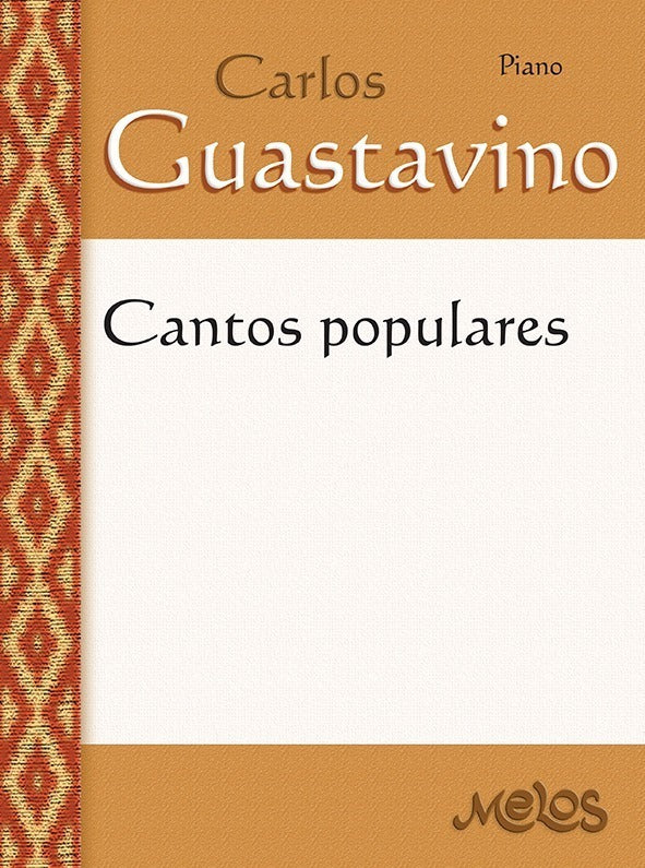 Guastavino Cantos Populares: 10 Pieces for Piano