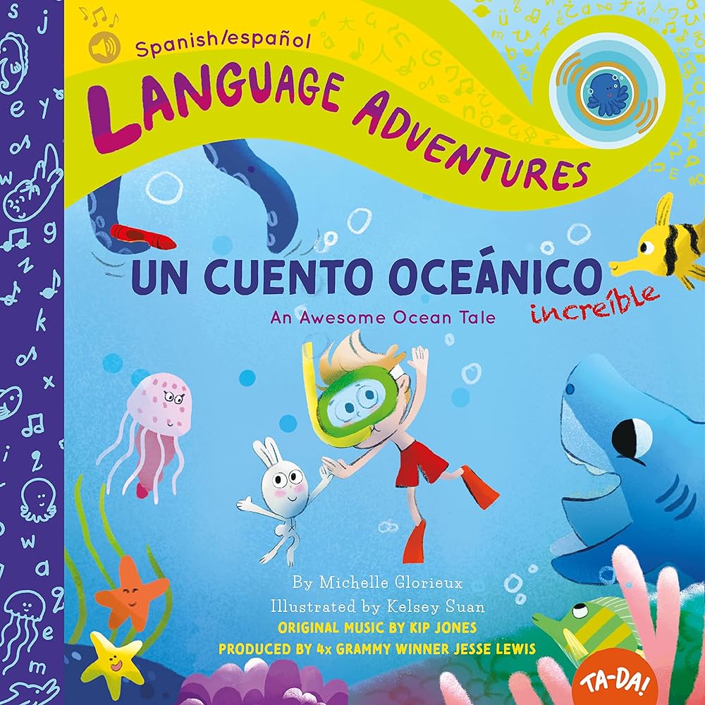 Ta-Da! Un Cuento Oceánico Increíble (an Awesome Ocean Tale, Spanish/Español Language Edition) (Language Adventures)